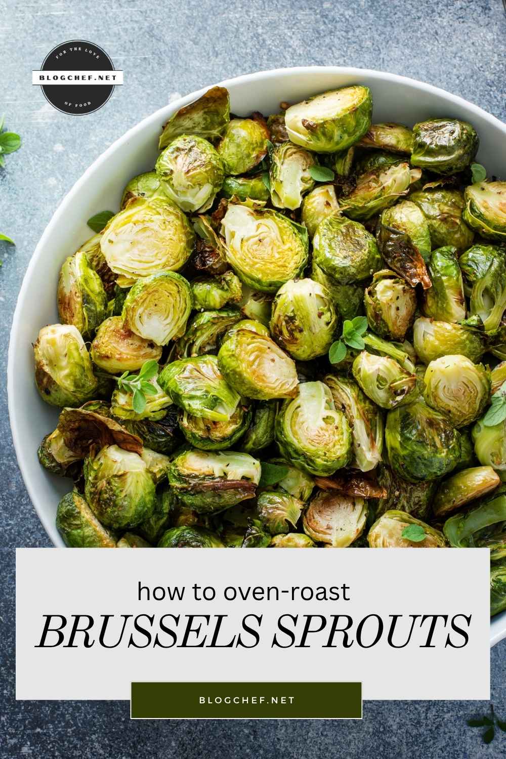 how to oven-roast Brussels sprouts