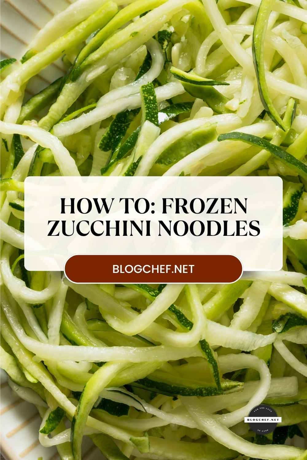 How to cook frozen zucchini noodles