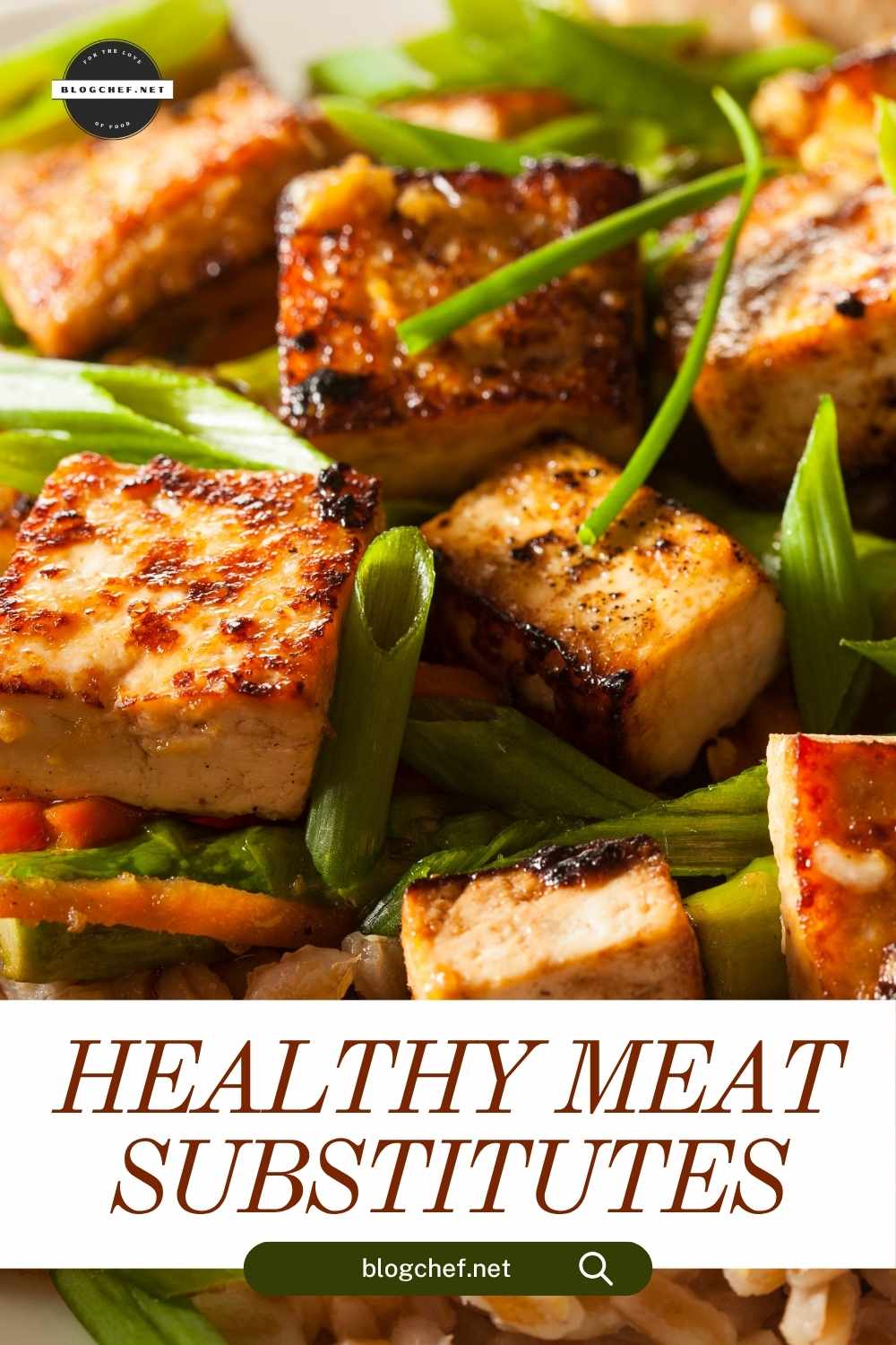tofu dish with text overlay that reads healthy meat substitutes