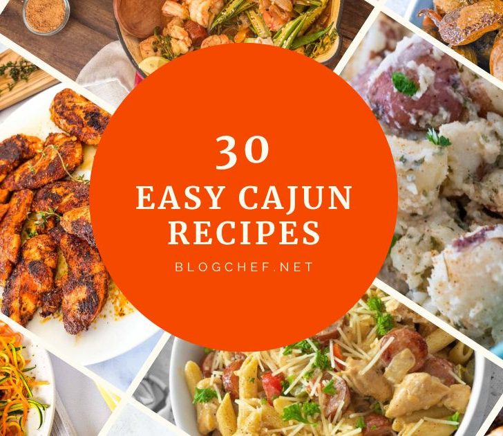 Collage of Cajun dishes with text overlay: 30 easy Cajun recipes.