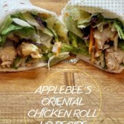 Applebee's oriental chicken roll up recipe, prepared on cutting board.